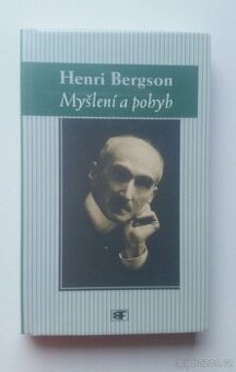 Henri Bergson: Myšlení a pohyb