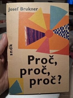 Vintage brožovaná knížka říkadel pro děti : Proč, proč, proč