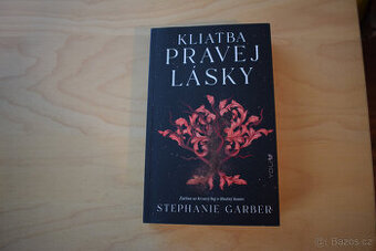 Kliatba pravej lásky - Stephanie Garber - 1