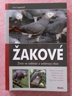 Žakové - Život ve volnosti a voliérový chov.