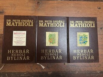Dr. Petr Ondřej Mathioli Herbář neboli Bylinář I.,II.,III