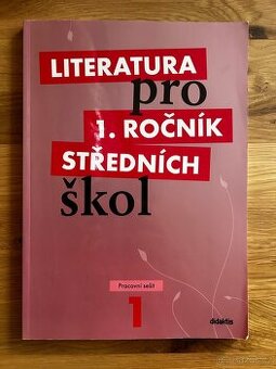 Literatura pro 1. ročník, pracovní sešit