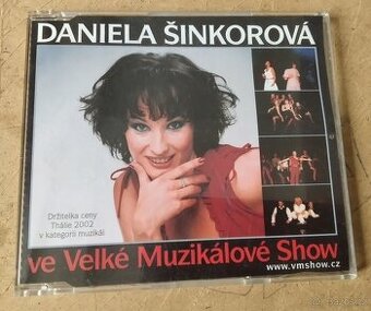 CD Daniela Šinkorová- ve Velké muzikálové show