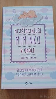 Nejšťastnější miminko v okolí - H.Karp- jako nová