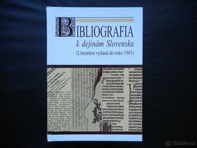 Bibliografia k dejinám Slovenska