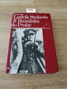 Kniha - Z Buzuluku do Prahy – Ludvík Svoboda