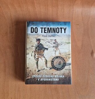 Do temnoty - Zpověď českého vojáka v Afghánistánu (2014)