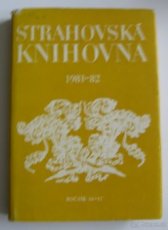 STRAHOVSKÁ KNIHOVNA 1981 – 82 ročník 16 – 17