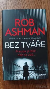 Rob Ashman: Bez tváře
