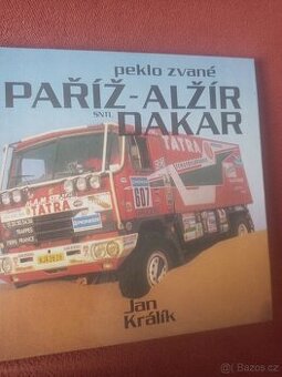Peklo zvané Paříž Alžír Dakar