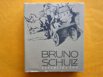Bruno Schulz - Republika snů / Odeon 1988 / NEČTENÉ - 1