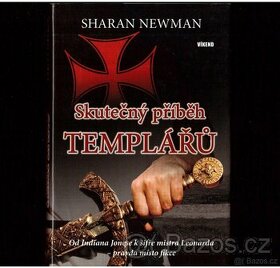 Kniha SKUTEČNÝ PŘÍBĚH TEMPLÁŘŮ
