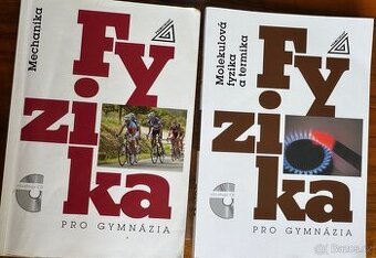 Fyzika pro gymnázia Mechanika a Molekulová