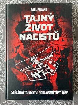 Nová kniha Tajný život nacistů - Paul Roland