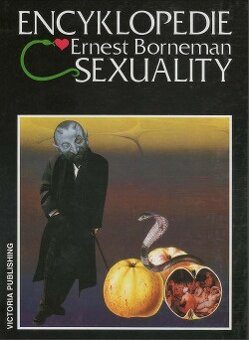 Encyklopedie sexuality - Ernest Wilhelm Julius Borneman