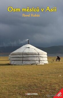 Osm měsíců v Asii - nová kniha s věnováním pro Vás od autora
