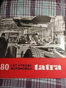 80 let výroby automobilů Tatra