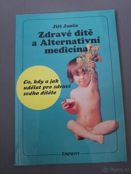 Zdrave dite a alternativni medicina