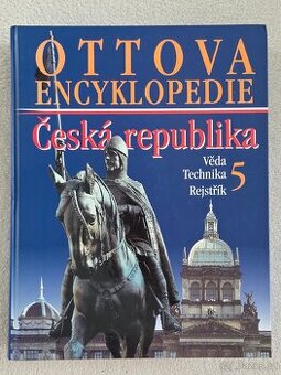 Ottova encyklopedie Česká republika - Věda, technika