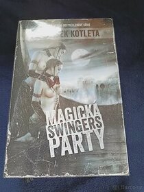 Magická swingers party František Kotleta
