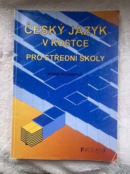 Český jazyk v kostce pro SŚ