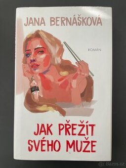 Jak přežít svého muže