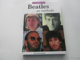 Beatles...po rozchodu, jejich vlastními slovy - D.Bennahum - 1