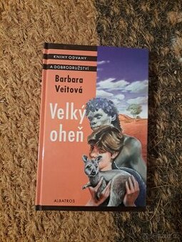Velký oheň - Barbara Veit