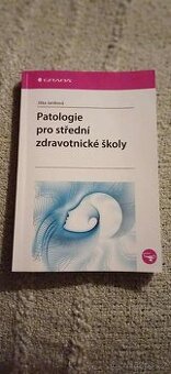 Patologie pro střední zdravotnické školy