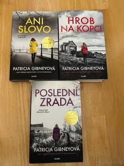 Patricia Gibney -Poslední zrada+Hrob na kopci+Ani slovo
