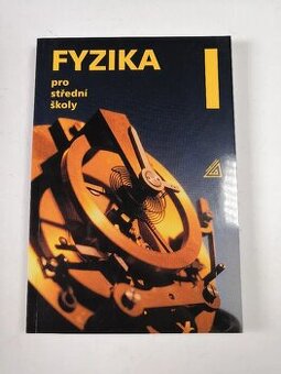 Fyzika I pro střední školy