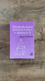 Středoškolská matematika v úlohách II