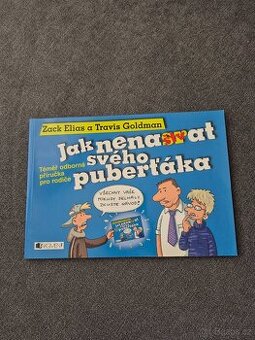 Jak nenaštvat svého puberťáka