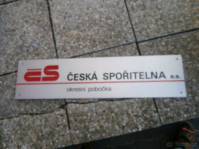 Cedule reklamní hliníková Česká spořitelna za 900 kč
