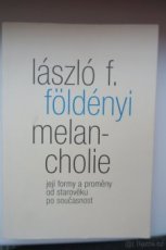 László F. Földényi: Melancholie , 2013 - 1