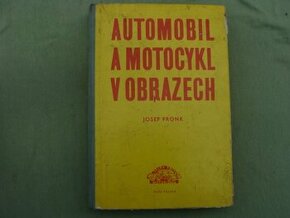 Krásná kniha "Automobil a motocykl v obrazech".
