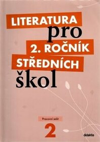 Literatura pro 2. ročník středních škol (pracovní sešit)