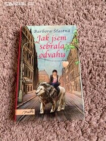 Jak jsem sebrala odvahu