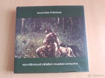 Příběhy starého myslivce, František Štěpánek - nová kniha
