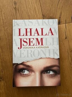 Kniha "Veronika Kašáková: Lhala jsem"