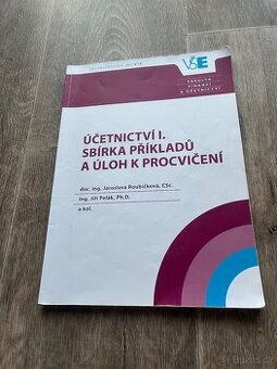 Účetnictví I., sbírka příkladů a úloh k procvičení