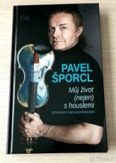 Kniha rozhovorů Můj život (nejen) s houslemi - Pavel Šporcl