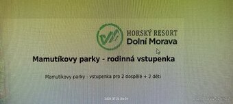 Mamutíkovy parky-rodinná vstupenka Dolní Morava