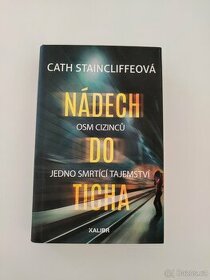Cath Staincliff - Nádech do ticha