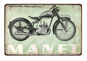 plechová cedule: Manet-Motocykl pracujících (dobová reklama) - 1