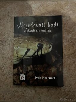 Kniha- Nejedovatí hadi v přírodě a v teráriích