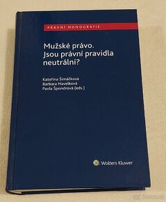 Mužské právo. Jsou právní pravidla neutrální? - 1