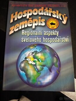 Hospodářský zeměpis - Regionální aspekty svět. hospodářství