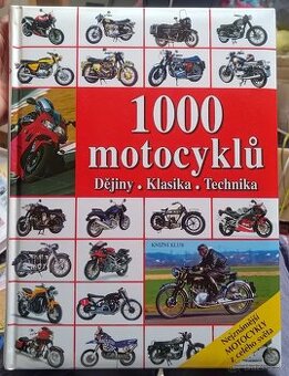 1000 motocyklů. Dějiny, klasika, technika - 1