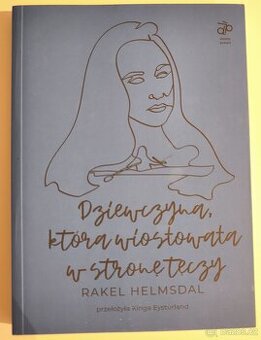 Kniha "Dívka, která pádlovala k duze" od Rakel Hemsdal